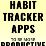 The BEST Habit Tracking Apps For 2020 Habit Tracking Good Habits Habits